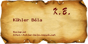 Köhler Béla névjegykártya